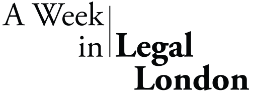 A Week in Legal London